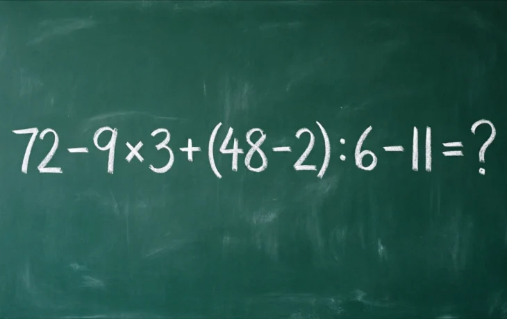 Решите математический пример и узнайте, сколько будет 72 &minus; 9 &times; 3 + (48 &minus; 2) : 6 &minus; 11